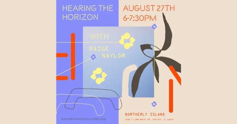 Hearing the Horizon Soundwalk with Paige Naylor