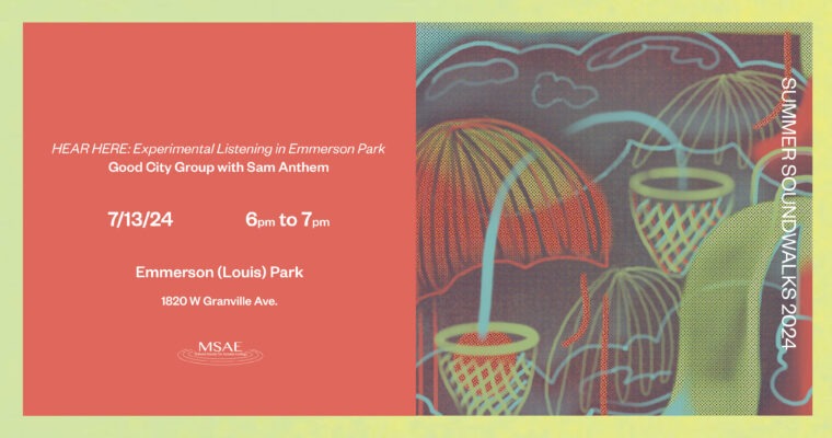 Summer Soundwalk Series: Good City Group with Sam Anthem