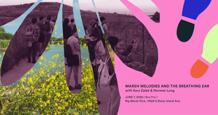 Sara Zalek & Norman Long: Marsh Melodies and the Breathing Ear